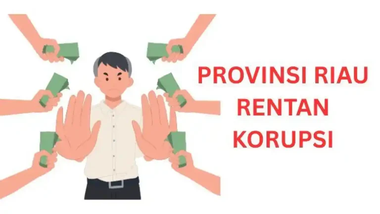 provinsi-riau-rentan-korupsi
